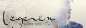 Campaña solidaria para finalizar el documental “Legerin, en busca de Alina”